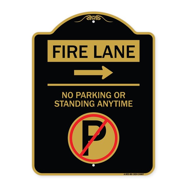 Signmission Fire Lane No Parking or Standing Anytime W/ No Parking & Right Arrow Alum, 18" x 24", BG-1824-24007 A-DES-BG-1824-24007 - main